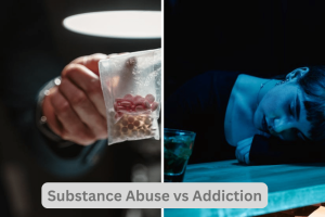 Substance Abuse vs Addiction