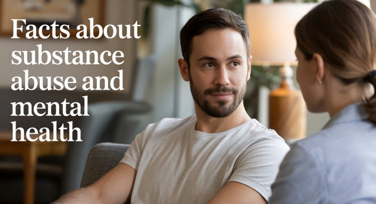 Facts About Substance Abuse and Mental Health