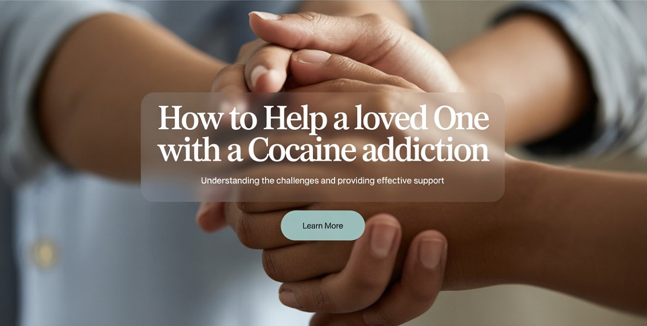 Help for Cocaine Addiction: Support Your Loved One