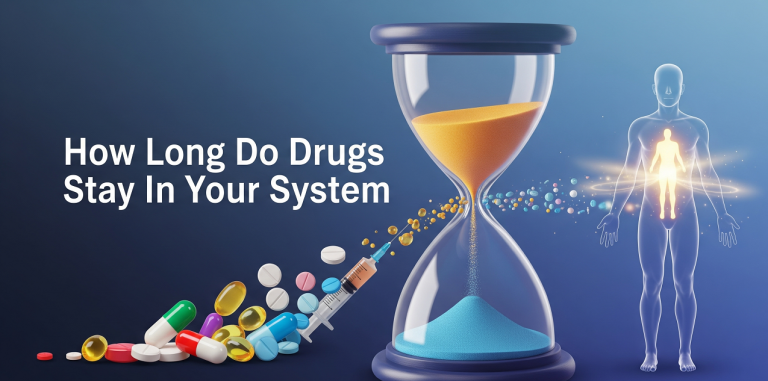 How Long Do Drugs Stay in Your System