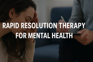 Rapid Resolution Therapy for Mental Health