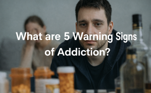 What Are 5 Warning Signs of Addiction