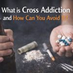 What is Cross Addiction and How Can You Avoid It
