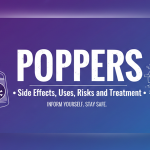Poppers Side Effects, Uses, Risks and Treatment