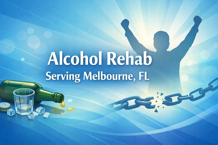 Alcohol Rehab Serving Melbourne, FL