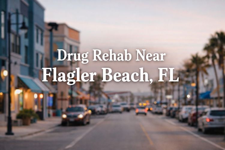 Drug Rehab Near Flagler Beach, FL