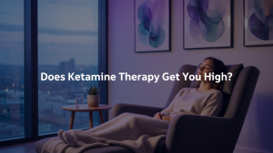 Does Ketamine Therapy Get You High