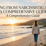 Healing from Narcissistic Abuse